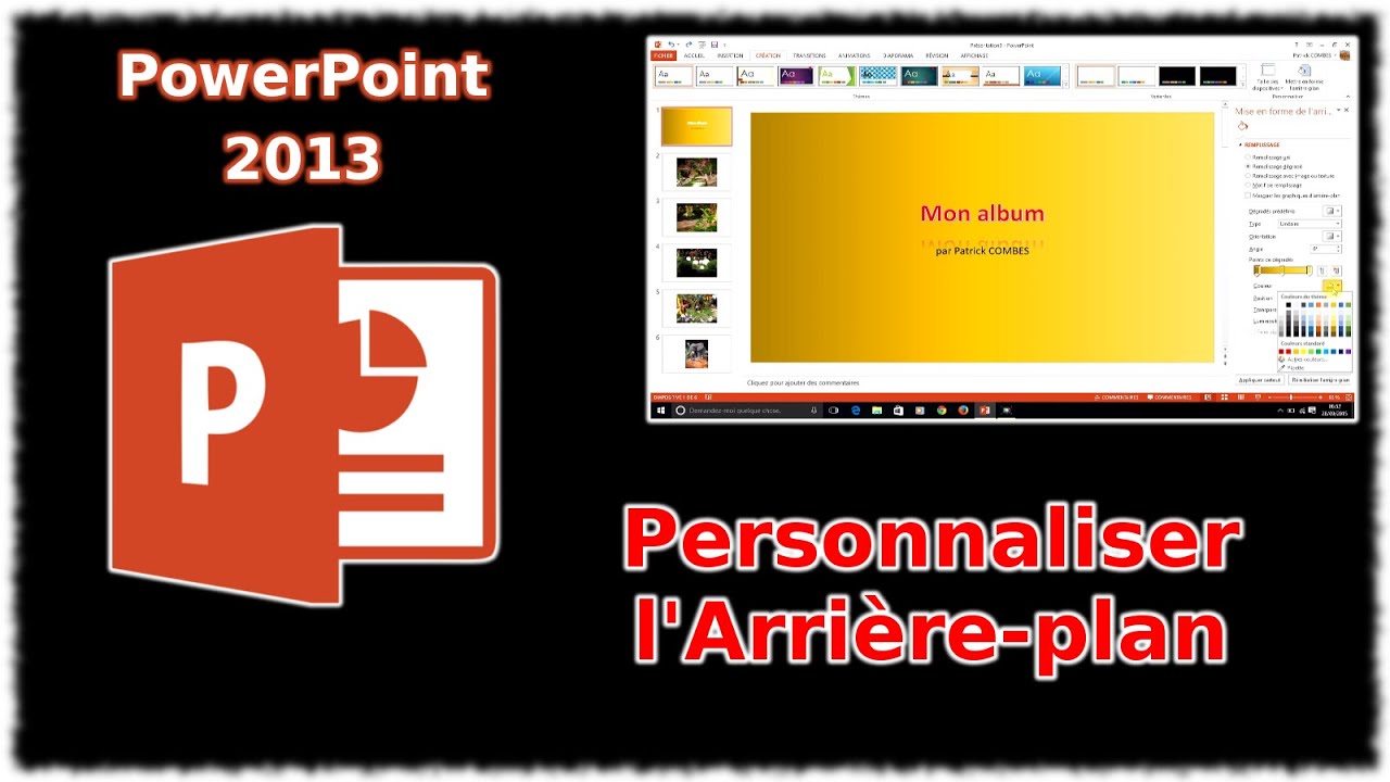 Tuto Powerpoint 2013 Personnaliser Arrière Plan