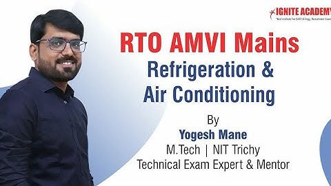 RTO AMVI Mains | Refrigeration & Air Conditioning | Lecture No -01 By Mr Yogesh Mane.