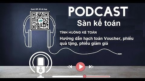 Cách hạch toán voucher xuất cho khách hàng năm 2024