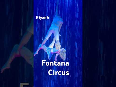 Fontana Circus Show In Riyadh Saudi Arabia 2024 Ankerpowerbank 