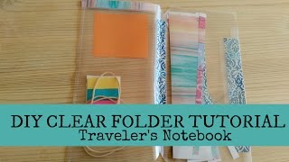 DIY Clear Folder Tutorial - Traveler's Notebook