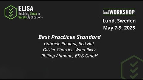 Best Practices Standard - ELISA Project Workshop (May 7-9, 2025): Lund, Sweden