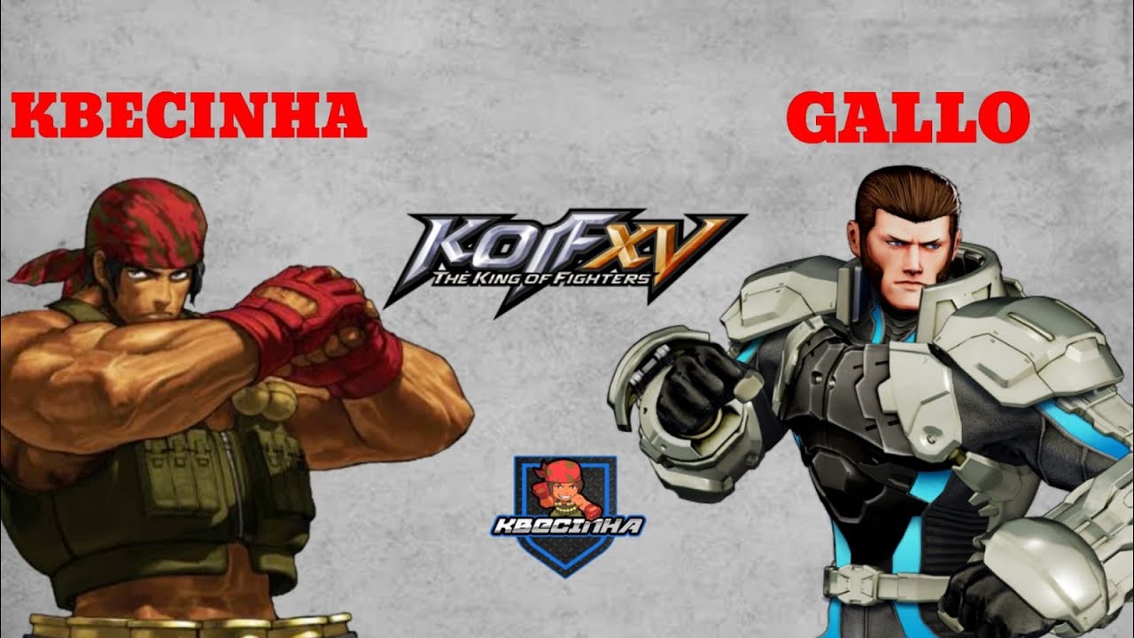 #LIVE DO NADA  KOF 15 KBECINHA VS GALLO E VS BRENO YAGAMI BORAAA