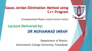 Gauss Jordon Method Using C++ Program | Computational Physics | Numerical Analysis |