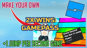 How to Make a 1 Jump Every Second Game in Roblox [2X Wins Gamepass]
