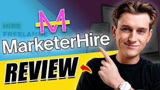 MarketerHire Review: The Best Place to Find Marketing Talent in 2024?