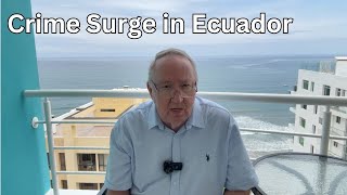 Crime Surge In Ecuador