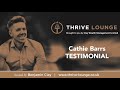 Thrive lounge stories  cathie barrs holywell house