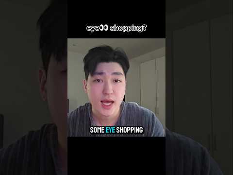 Eye👀-Shopping?!