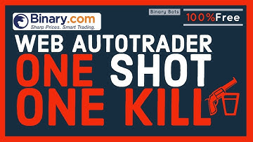 Binary.com Bot AutoTrader | One Shot One Kill | 100$ Profit