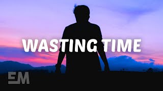 Billy Lockett - Wasting Time (Lyrics)