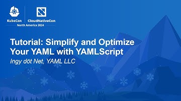 Tutorial: Simplify and Optimize Your YAML with YAMLScript - Ingy döt Net, YAML LLC