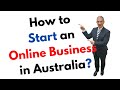 How to Start an Online Business in Australia?