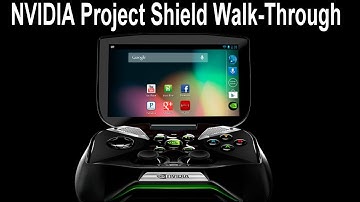 NVIDIA Project Shield Walk-Through
