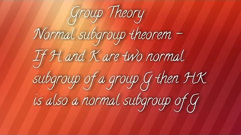 theorem - product of two normal subgroup is again a normal subgroup