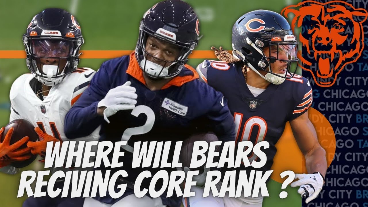 Where Will the Chicago Bears Receiving Core Rank This Season ? YouTube