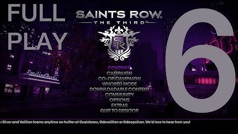 Full Play | Saints Row The Third | Part 6