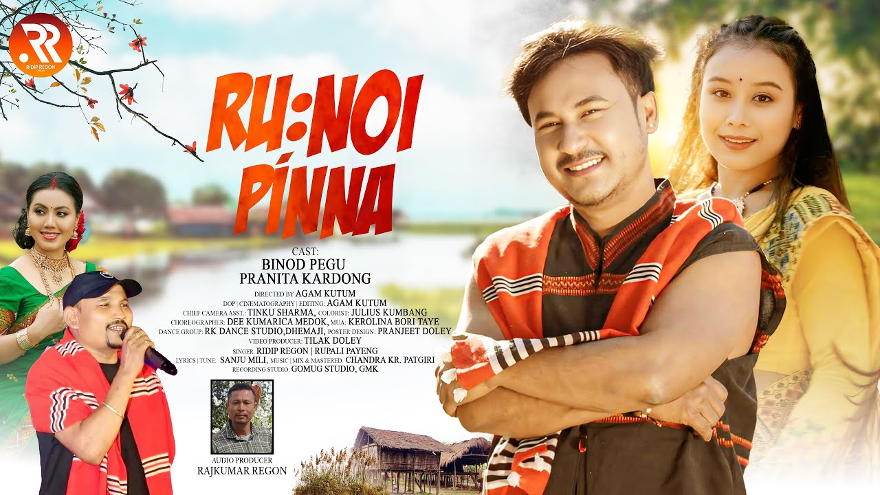 RUNOI PINNA | RIDIP REGON | RUPALI PAYENG | BINOD PEGU | PRONITA KARDONG | OFFICIAL MV 2026