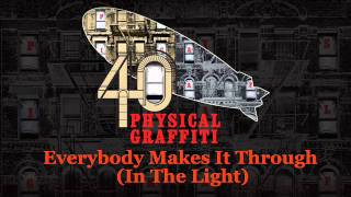 Led Zeppelin - everybody makes it through (in the light)