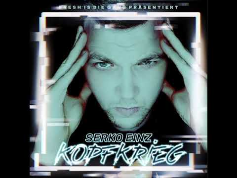 SERKO EINZ - Kopfkrieg (Prod.by SERKO EINZ)( Element Beatz)