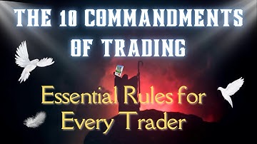 The 10 Commandments of Trading – Essential Rules for Every Trader