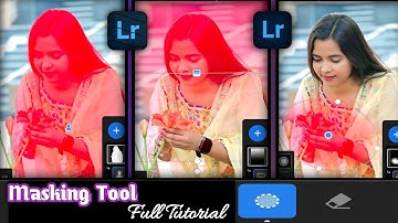 lightroom masking tool full tutorial 💕| lightroom me masking tool use kaise kare | 😍