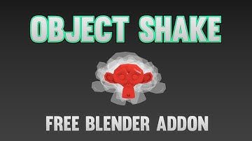 FREE Blender 3D Addon: Object Shake
