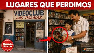 12 Lugares De Nuestra Infancia Que Desaparecieron 😢