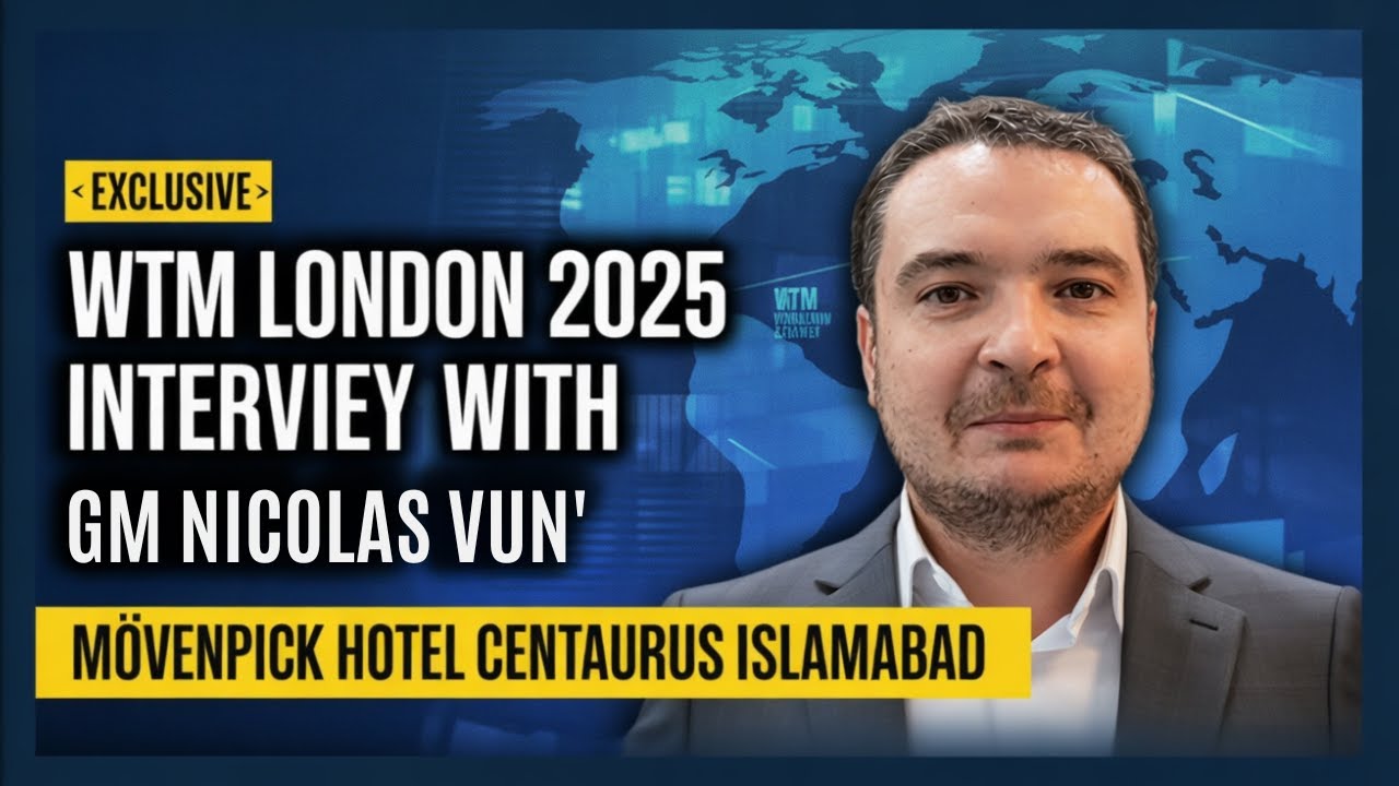Mövenpick Hotel Centaurus Islamabad: Luxury, Culture, and Adventure | WTM London 2025