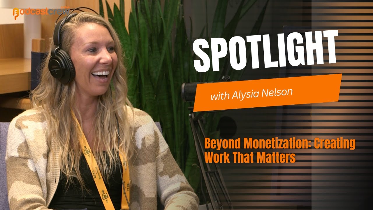 Beyond Monetization: Creating Work That Matters