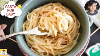 BABY’S FIRST PASTA | Simple 3-Ingredient Butter Pasta for Baby | Introducing Pasta to baby | #pasta