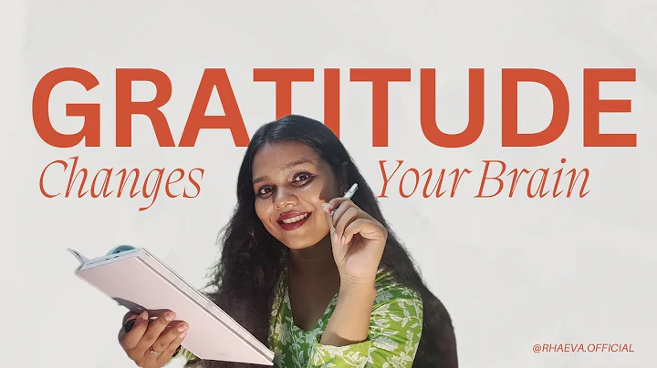 How Gratitude Changes Your Brain: The Science Behind Feeling Happier