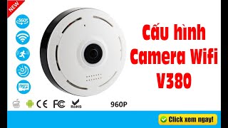 Hướng dẫn cấu hình Camera Wifi V380 screenshot 5