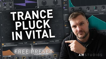 Vital Trance Pluck Tutorial - FREE PRESET