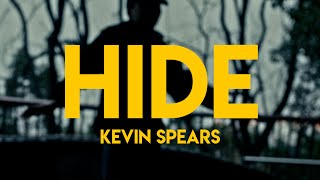 Kevin Spears - Hide - Andrew Lau Freestyle