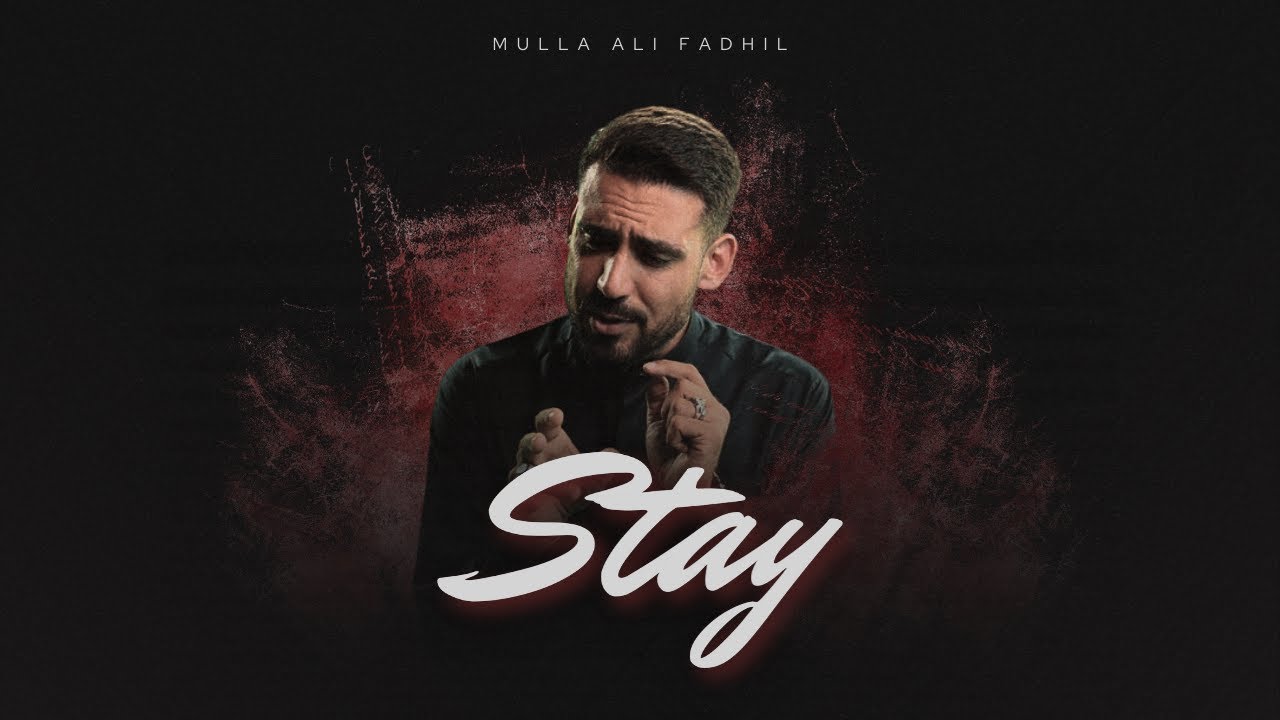 Stay / Imam Hussain’s plea with Hazrat Qassim (as) -  Ali Fadhil