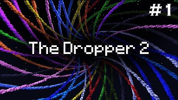 Minecraft: The Dropper 2 - Part 1
