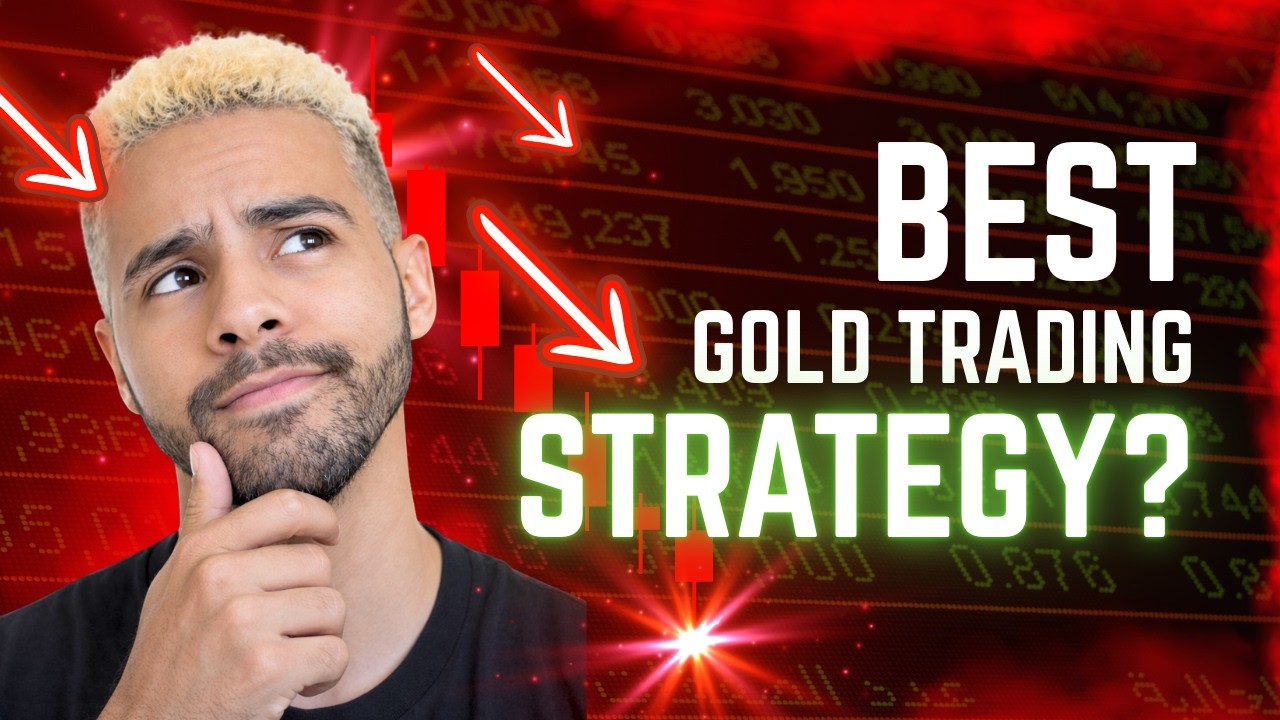 The Best Gold Trading Strategy I Have Tested(with Results) - YouTube