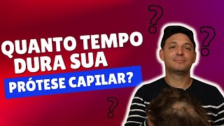 Qual o Tempo de duração da Prótese Capilar ? Atualização BHS #1/22