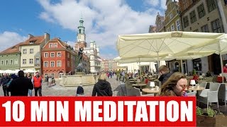 City Sounds Meditation - Poznań Poland - Nature Sounds - Work / Sleep / Relax