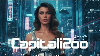 Capitalizoo - Beren 🔊 Türkce En Yeni Şarkılar 2026 🎧 Trend Türk Pop Muzik 2026🎶