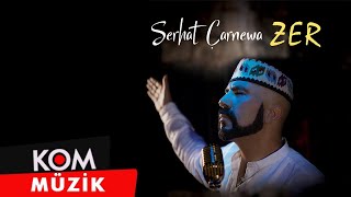 Serhat Çarnewa - De Lorî ( © Kom Müzik) Resimi