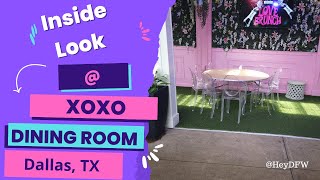 Inside Look inside XOXO Dining Room in Dallas, TX by Hey DFW 1,014 views 1 year ago 2 minutes, 34 seconds