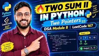 🔥 Two Sum II in Python | Two Pointers | DSA Module 8 | LeetCode 167 🚀