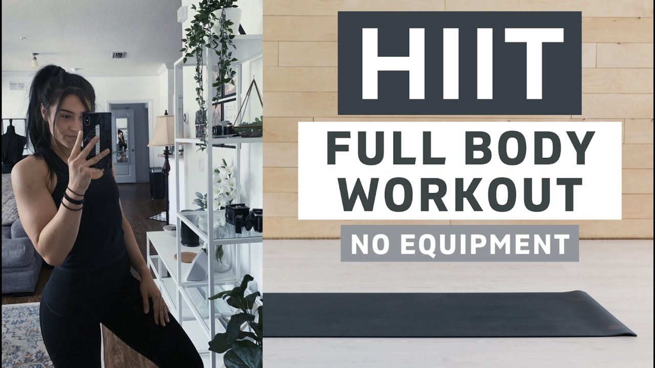 AT HOME HIIT FULL BODY NO EQUIPMENT WORKOUT YouTube