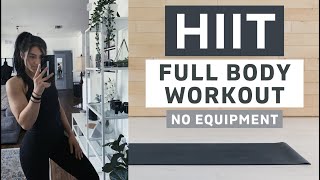 AT HOME HIIT FULL BODY | NO EQUIPMENT WORKOUT