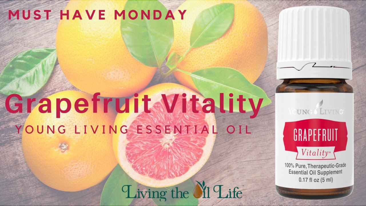 Grapefruit Vitality from Young Living is our Must Have Monday (and