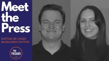 MEET THE PRESS - Editor-in-Chief & Managing Editor