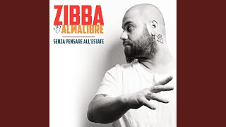 Video thumbnail of "Zibba & Almalibre - Anche se oggi piove"