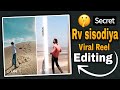 Rv  sisodiya jesi editing kese kare 